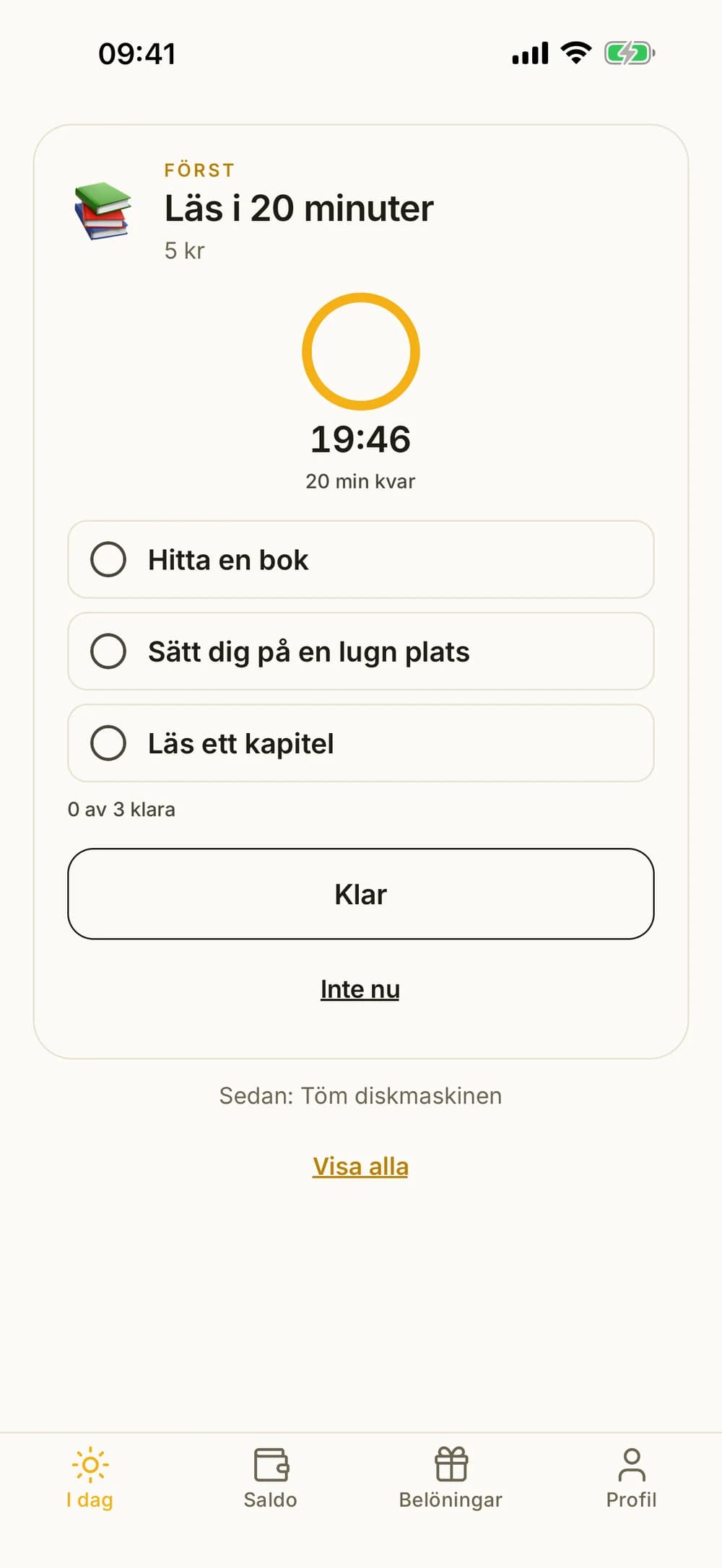 Fokusläge med en syssla, steg skrivna av föräldern och en valfri nedräkning.